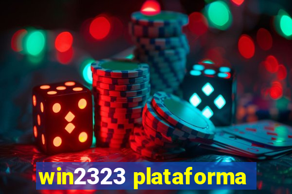 win2323 plataforma